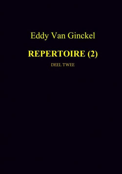 Repertoire 2 -  Eddy van Ginckel (ISBN: 9789402175592)