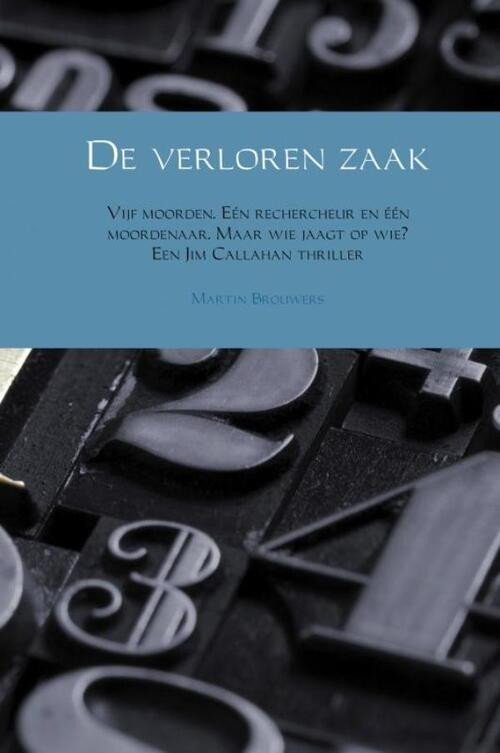 De verloren zaak -  Martin Brouwers (ISBN: 9789402187502)