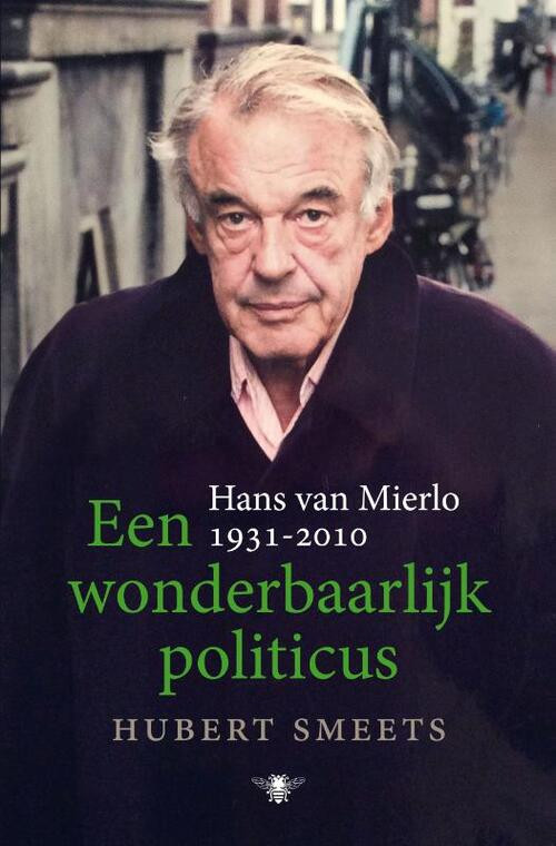 Een wonderbaarlijk politicus -  Hubert Smeets (ISBN: 9789403114217)