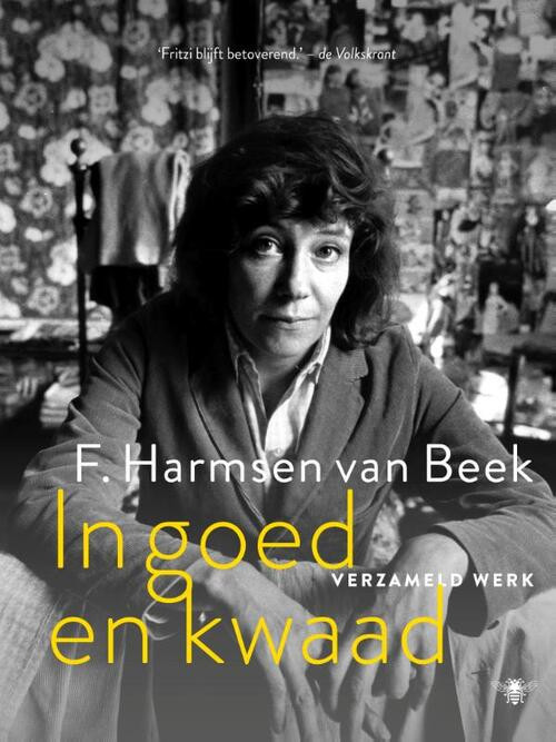 In goed en kwaad -  F. Harmsen van Beek (ISBN: 9789403115313)