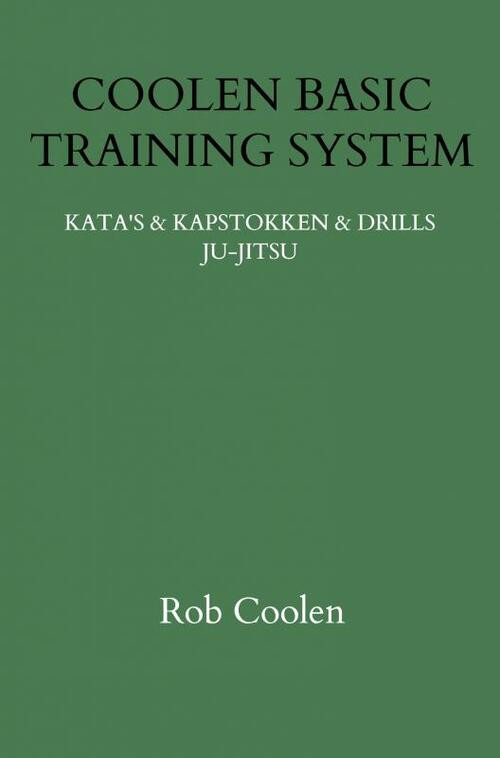 Coolen Basic Training System -  Rob Coolen (ISBN: 9789403712703)