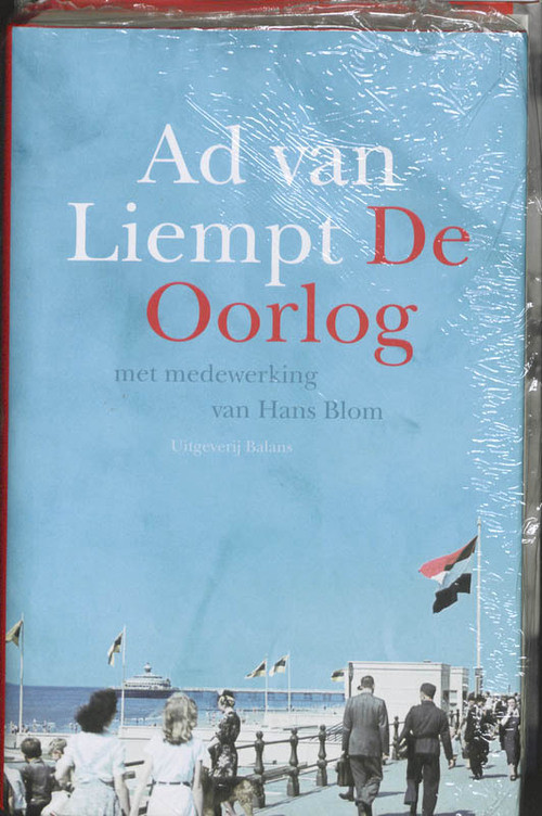 De oorlog -  Ad van Liempt (ISBN: 9789460032912)
