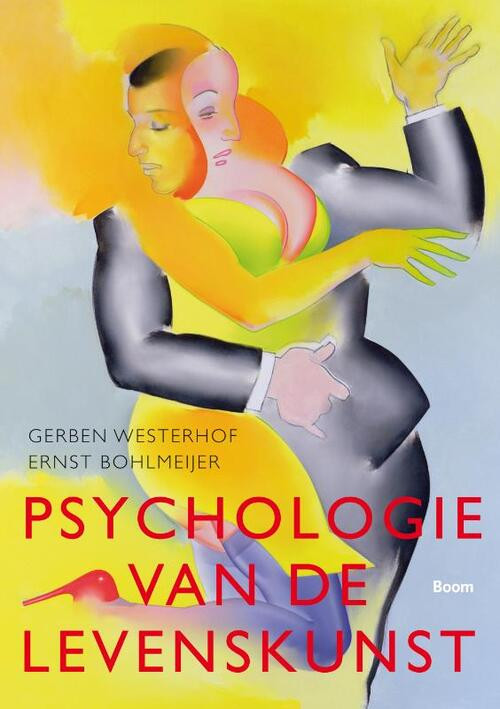 Psychologie van de levenskunst -  E. Bohlmeijer, G. Westerhof (ISBN: 9789461050823)