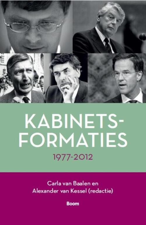Kabinetsformaties 1977-2012 -   (ISBN: 9789461054661)