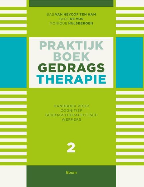 Praktijkboek gedragstherapie -  Bas van Heycop ten Ham (ISBN: 9789461054999)