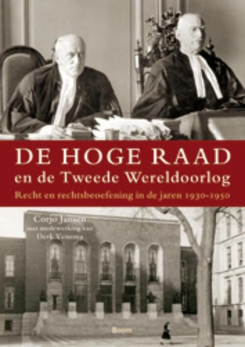 De hoge raad en de tweede wereldoorlog -  C.J.H. Jansen, Derk Venema (ISBN: 9789461059888)