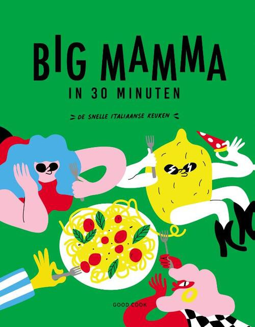 Big Mamma in 30 minuten -  Big Mamma (ISBN: 9789461432957)