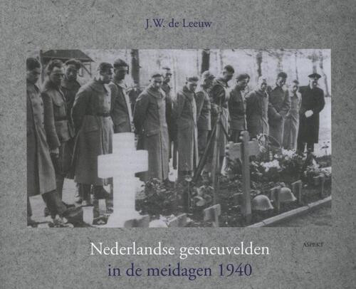Gevallen voor Nederland -  J.W. de Leeuw (ISBN: 9789461530684)