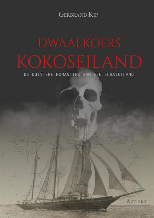 Dwaalkoers kokoseiland -  Gerbrand Kip (ISBN: 9789461534507)