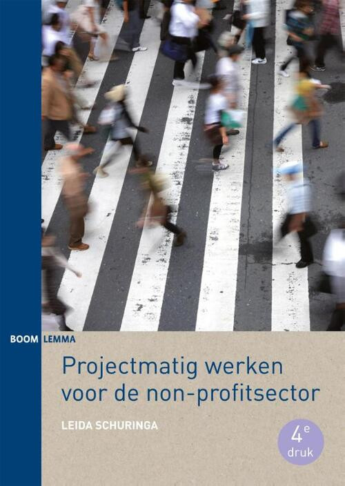 Projectmatig werken voor de non-profitsector -  Leida Schuringa (ISBN: 9789462364875)