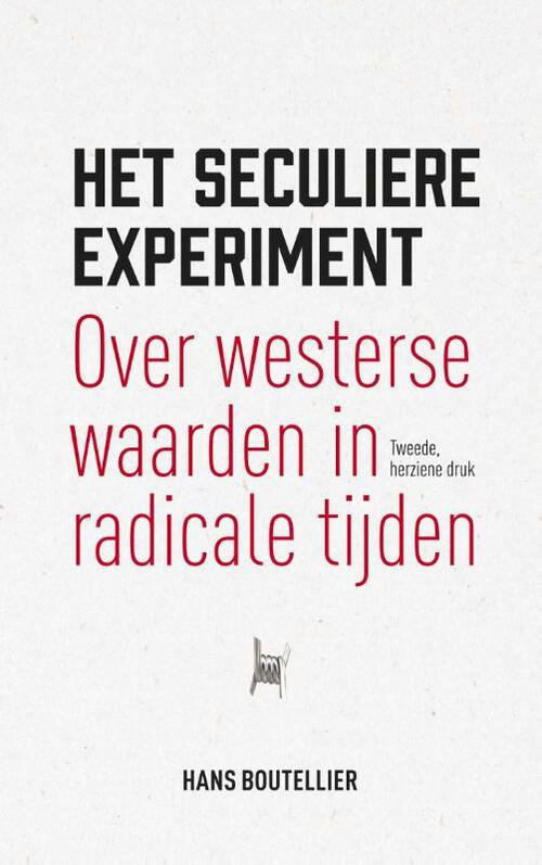 Het seculiere experiment -  Hans Boutellier (ISBN: 9789462369115)