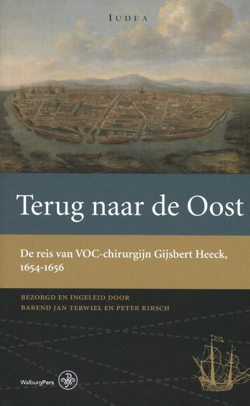 Terug naar de Oost -  Gijsbert Heeck (ISBN: 9789462491540)