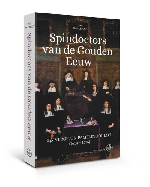 Spindoctors van de Gouden Eeuw -  Jan Haverkate (ISBN: 9789462494428)