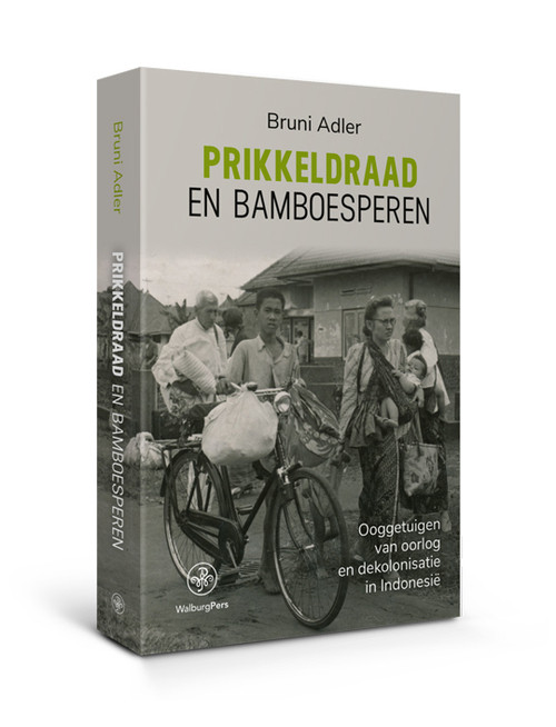 Prikkeldraad en bamboesperen -  Bruni Adler (ISBN: 9789462495500)
