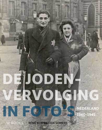 De Jodenvervolging in foto's -  Erik Somers, René Kok (ISBN: 9789462583153)