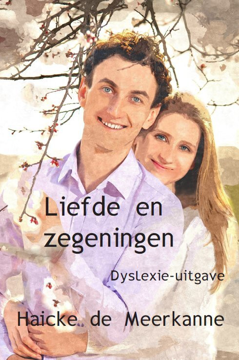 Liefde en zegeningen -  Haicke de Meerkanne (ISBN: 9789462601796)