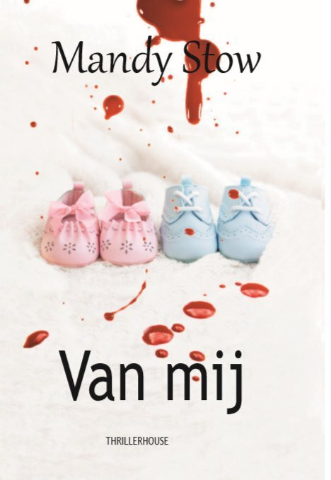 Van mij -  Mandy Stow (ISBN: 9789462601963)
