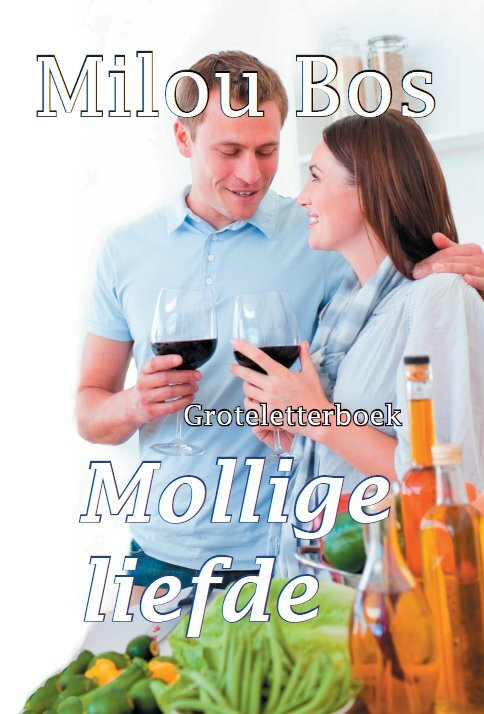 Mollige liefde -  Milou Bos (ISBN: 9789462602021)