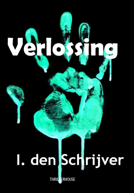 Verlossing -  I. den Schrijver (ISBN: 9789462602229)