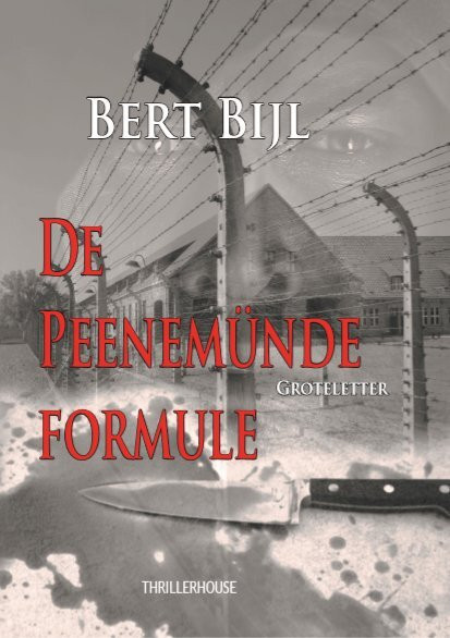 De Peenemünde formule -  Bert Bijl (ISBN: 9789462602922)