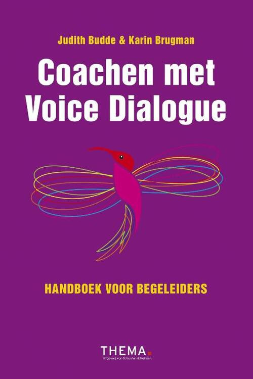Coachen met Voice Dialogue -  Judith Budde, Karin Brugman (ISBN: 9789462720602)