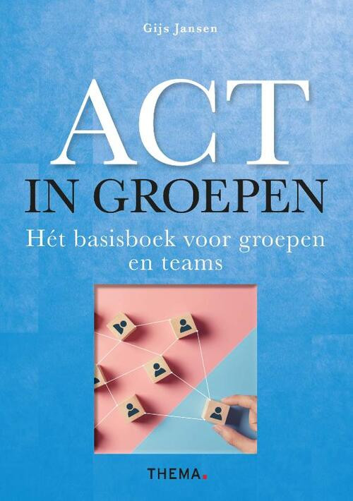 ACT in groepen -  Gijs Jansen (ISBN: 9789462722835)