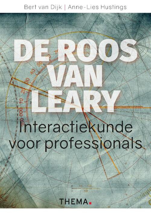 De Roos van Leary -  Anne-Lies Hustings, Bert van Dijk (ISBN: 9789462723030)