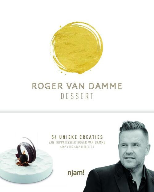 Roger Van Damme desserts -  Roger van Damme (ISBN: 9789462773509)