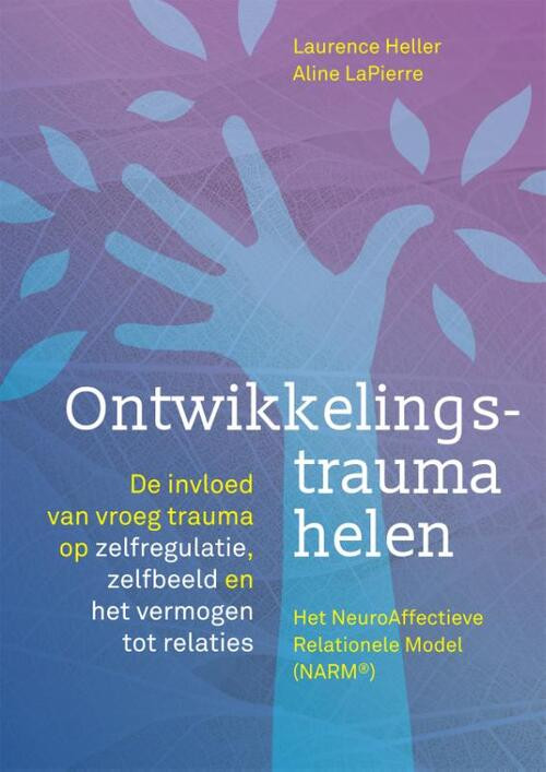 Ontwikkelingstrauma helen -  Aline Lapierre, Laurence Heller (ISBN: 9789463160506)