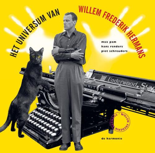 Het universum van Willem Frederik Hermans -  Hans Renders, Max Pam, Piet Schreuders (ISBN: 9789463361644)