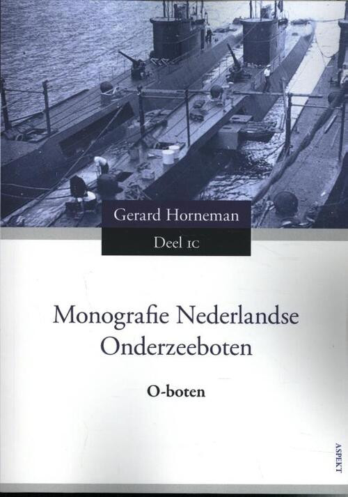 Monografie Nederlandse onderzeeboten -   (ISBN: 9789463383387)