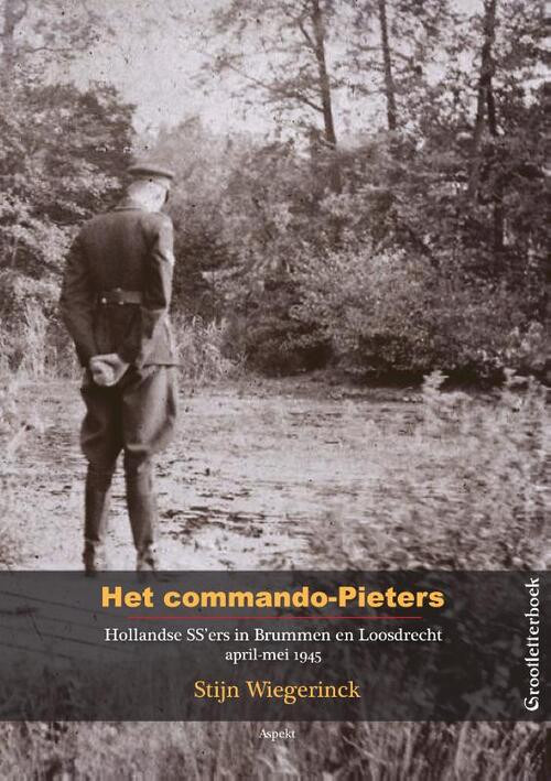 Het Commando-Pieters - grootletterboek -  Stijn Wiegerinck (ISBN: 9789463387842)