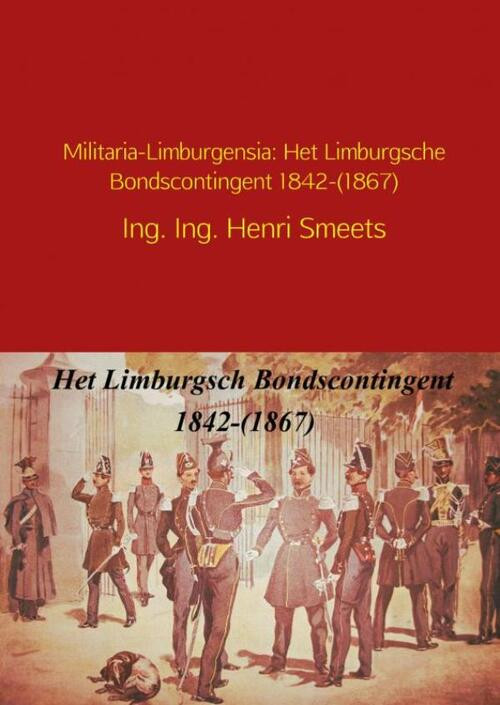 Militaria-Limburgensia -  Henri Smeets (ISBN: 9789463421058)