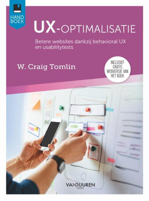 UX-Optimalisatie -  W. Craig Tomlin (ISBN: 9789463561198)