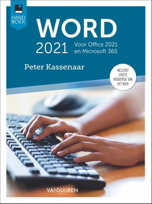 Handboek Word 2021 -  Peter Kassenaar (ISBN: 9789463562492)