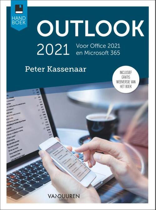 Handboek Outlook 2021 -  Peter Kassenaar (ISBN: 9789463562508)