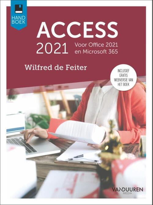 Handboek Access 2021 -  Wilfred de Feiter (ISBN: 9789463562539)