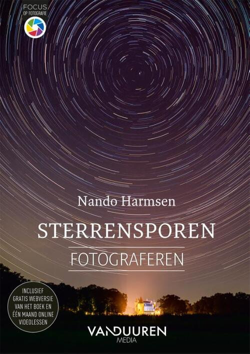 Sterrensporen fotograferen -  Nando Harmsen (ISBN: 9789463563406)