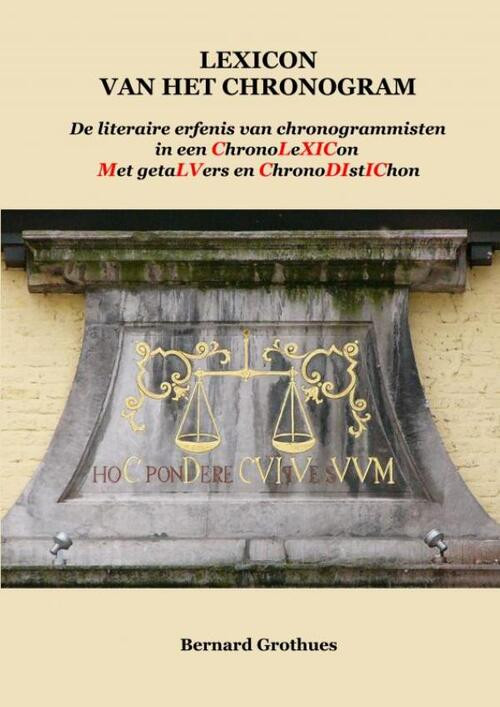 Lexicon Van Het Chronogram -  Bernard Grothues (ISBN: 9789463676045)