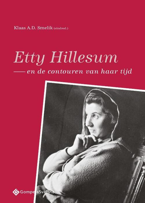 Etty Hillesum en de contouren van haar tijd -   (ISBN: 9789463710893)