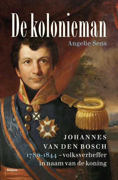 De kolonieman -  Angelie Sens (ISBN: 9789463823173)