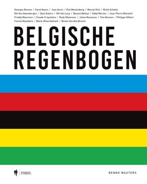 Belgische Regenbogen -  Benno Wauters (ISBN: 9789463933766)