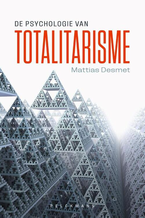 De psychologie van totalitarisme -  Mattias Desmet (ISBN: 9789464015393)