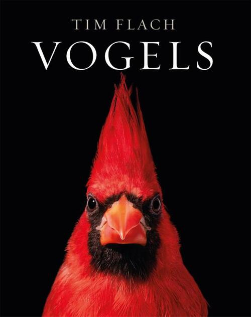 Vogels -  Tim Flach (ISBN: 9789464040678)