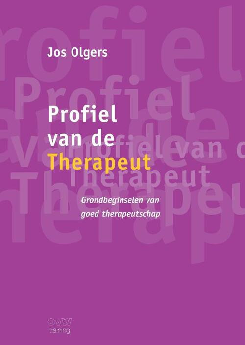 Profiel van de therapeut -  Jos Olgers (ISBN: 9789464063530)