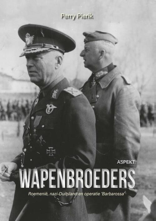 Wapenbroeders -  Perry Pierik (ISBN: 9789464240726)