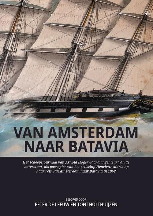 Van Amsterdam naar Batavia -   (ISBN: 9789464262186)