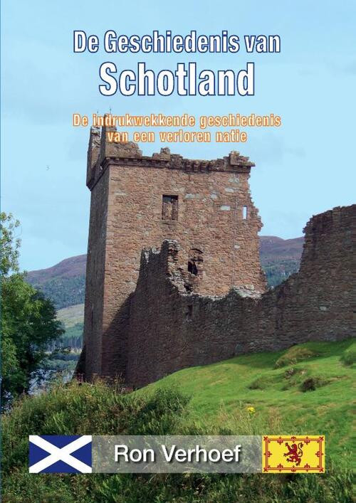 Geschiedenis van Schotland -  Ron Verhoef (ISBN: 9789464432282)