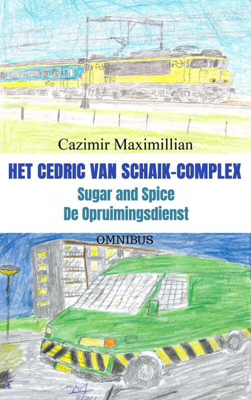 Het Cedric van Schaik-complex -  Cazimir Maximillian (ISBN: 9789464658576)