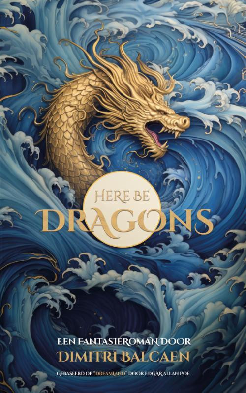 Here be dragons -  Dimitri Balcaen (ISBN: 9789464756401)
